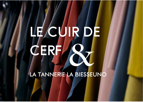 Le cuir de cerf de la Tannerie La Biesseuno